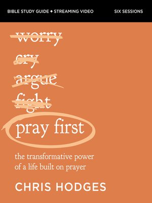 cover image of Pray First Bible Study Guide plus Streaming Video